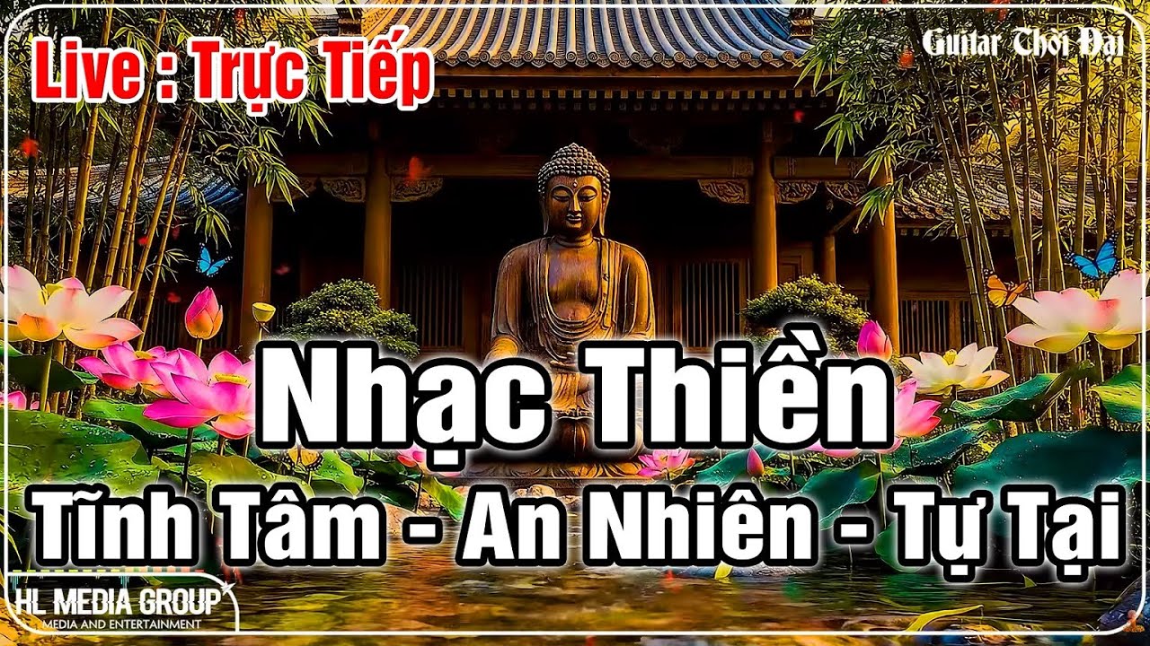Nhạc Thiền Tĩnh Tâm - An Nhiên Tự Tại | Nghe 10 Phút Quên Hết Ưu Phiền