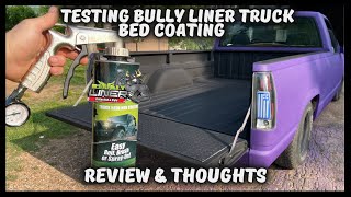 USING BULLYLINER BED COATING TEST & REVIEW! LET'S SEE IF ITS GOOD!