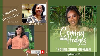 EP 13 Forsake Not Assembling Together | Living Beyond Church Hurt
