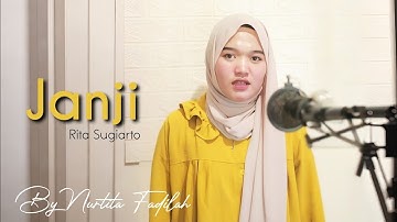 JANJI - NURTITA FADILAH (Rita Sugiarto cover) Akustik version
