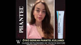 Öykü Berkan Phantel Kremi̇ Deneyi̇mi̇