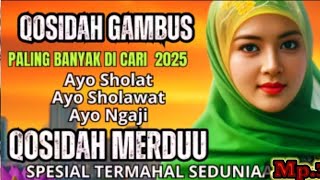 FULL ALBUM 3 JAM NONSTOP‼️QASIDAH GAMBUS MODERN MERDU TERPOPULER 2025‼️VIRAL SEPANJANG MASSA