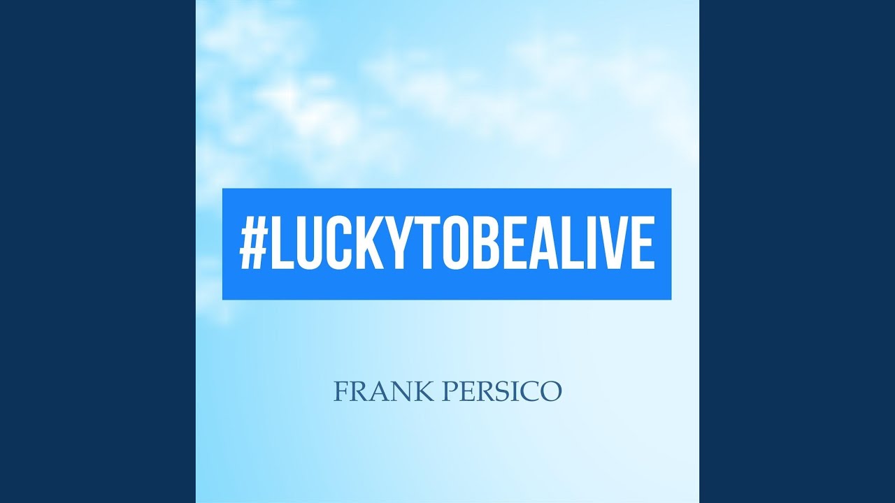 Lucky to Be Alive - YouTube