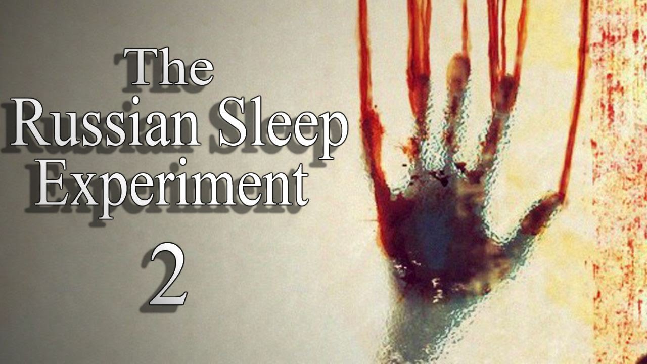 "The Russian Sleep Experiment 2" Creepypasta - YouTube