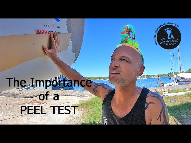 The IMPORTANCE of a PEEL TEST and why to test new materials! (S2 E43 Barefoot Sail and Dive)