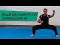 AULA DE KUNG-FU #1 | CHANG QUAN 16 MOVIMENTOS  | A FORMA