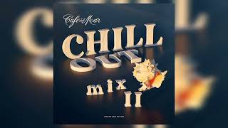 Cafe Del Mar Chillout Mix ll - 2023 enigmatic relax