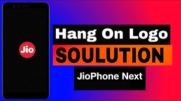 Jio Phone Next hangs on logo solution! Jio Phone Next is not turning on, software problem