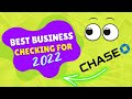 The Best Business Checking Account For 2022