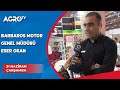 Barbaros motor genel mdr eser okan  agroexpo tarm fuar  agro tv