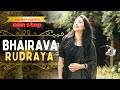 Bhairava RUDRAYA Maha RUDRAYA VERY POWERFUL MANTRA Rudra Shiva Stotram Suprabha KV Bhairava RUDRAYA Maha RUDRAYA VERY POWERFUL MANTRA Rudra Shiva Stotram Suprabha KV