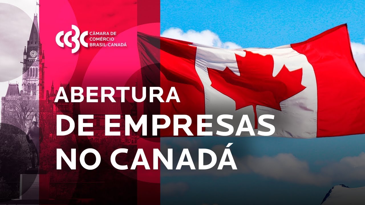 Abertura De Empresa No Canada Cases De Sucesso Ccbc Youtube