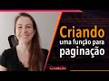 Criando uma funo para paginao  createse