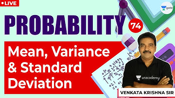 Mean, Variance & Standard Deviation | L - 74 | Probability | Engineering Maths | GATE/ESE 2021 Exams