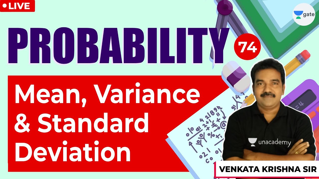 Mean, Variance & Standard Deviation | L - 74 | Probability ...