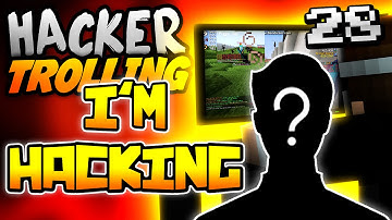 Minecraft HACKER TROLLING - PRETENDING TO BE A HACKER!! - Ep. 28 ( Minecraft 1.8 Hacks )