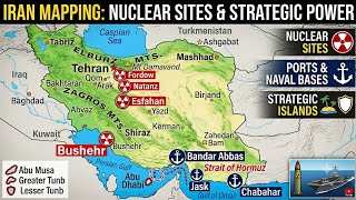 Iran | Iran Mapping | Important Nuclear sites | Important Islands | Ports | All in One Video |