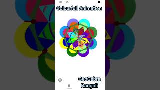Colour full animation by GeoGebra ll Rangoli designs ll Mandala Art