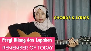 (Chord Gitar) Pergi Hilang Dan Lupakan -  Remember Of Today | Cover Chord  Lirik