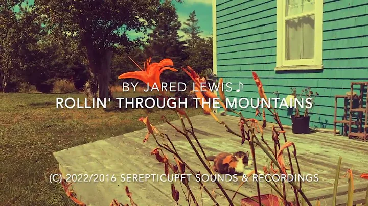 Jared Lewis  - "Rollin' Through the Mountains"