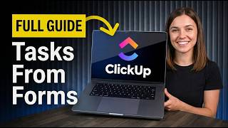 How To Add ClickUp Tasks From Google Forms Responses (Full Guide 2026)