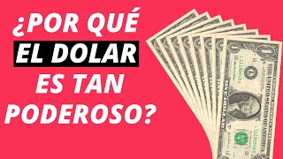 ¿Qué Le Da Al Dólar Su Valor?