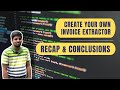 #9 Create Your Own Invoice Extractor | Recap & Conclusions