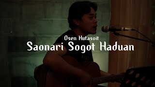 SAONARI SOGOT HADUAN - Osen Hutasoit | Live Session Coffeeshop Hutaraja