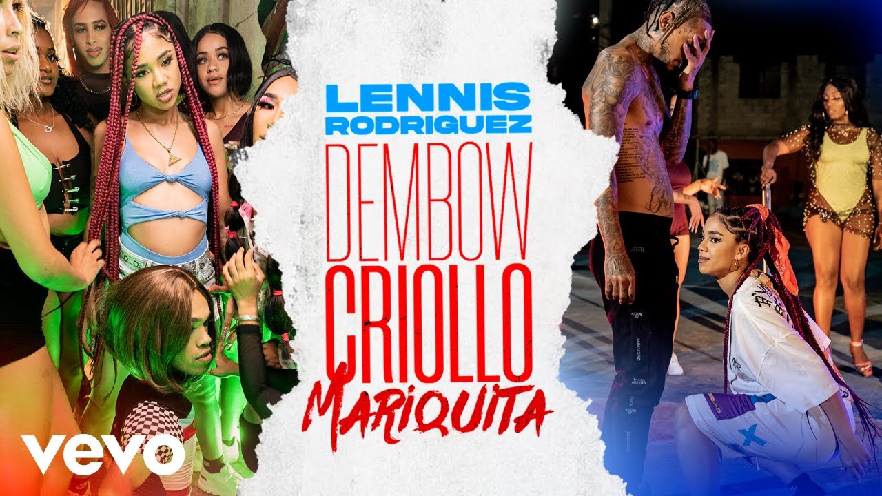 Lennis Rodriguez - Dembow Criollo - Mariquita