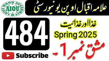 Aiou Code 484 Solved Assignment No 1 Spring 2025 Code 484 Assignment | Aiou Moon Accadmi