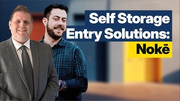 Exploring Smart Entry Solutions: Nokē | Self Storage Explained #7
