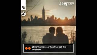 China Charmeleon Cash Only Kyra  Holy Water extended Mix