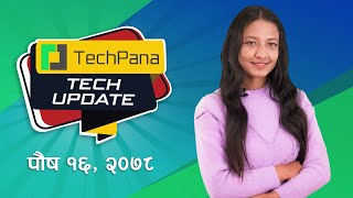 TechPana Tech Update | December 31, 2021 | Paush 16, 2078