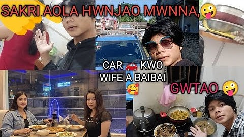 HWNJAO KWO SAKRI AOLA HWNJAO MWNNA 🤪❤️ CAR 🚗 KWO WIFE 🥰 SONA A GWTAO GWTAO LO