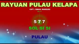 #not rayuan pulau kelapa ( angka ) - cipt : ismail marzuki
