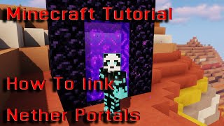 Minecraft tutorial: How to link Nether Portals