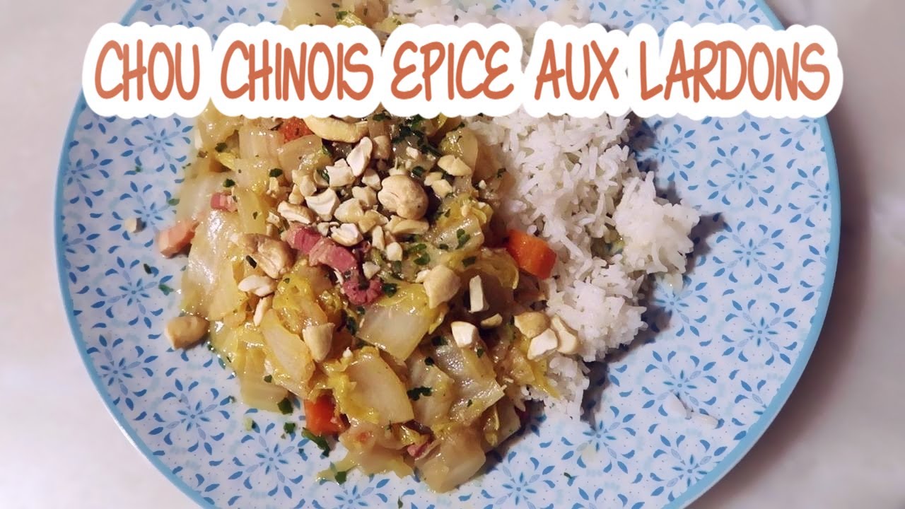 CHOU CHINOIS EPICE AUX LARDONS | Little Béné