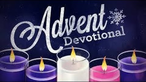 Advent Devotional - December 7, 2020 - Everlasting Throne