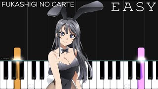 Fukashigi no Carte  Seishun Buta Yarou wa Bunny Girl Senpai ED | EASY Piano Tutorial