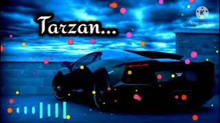 Tarzan Ringtone | Car Modling Status Tarzan Song | Tarzan Movie Status |