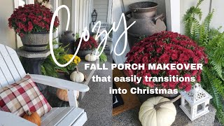 Cozy Front Porch Makeover | Fall Decor that Transitions into Christmas | Front Porch Refresh