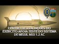 Centro de Avaliações do Exército apoia teste do sistema de míssil MSS 1.2 AC | TV CML