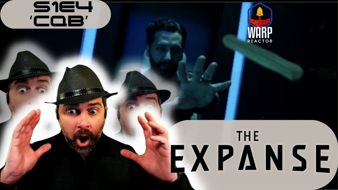 The Expanse S1E4 'CQB' WOW!- FIRST TIME WATCHING - REACTION