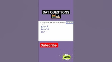Common Arithmetic Sequence and Series Question | SAT Math📚#satprep #satmathpractice #satmaths #maths