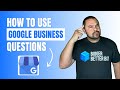 How to Use Google Business Profile Questions [2022 Google Local SEO Trick]