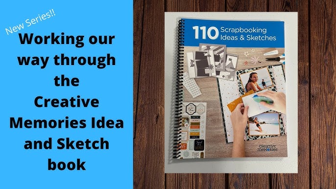 Creative Memories 110 Scrapbooking Ideas & Sketches Book #4 