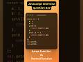 Arrow Function vs Normal Function | Important JavaScript Interview Question |#javascript #reactjs