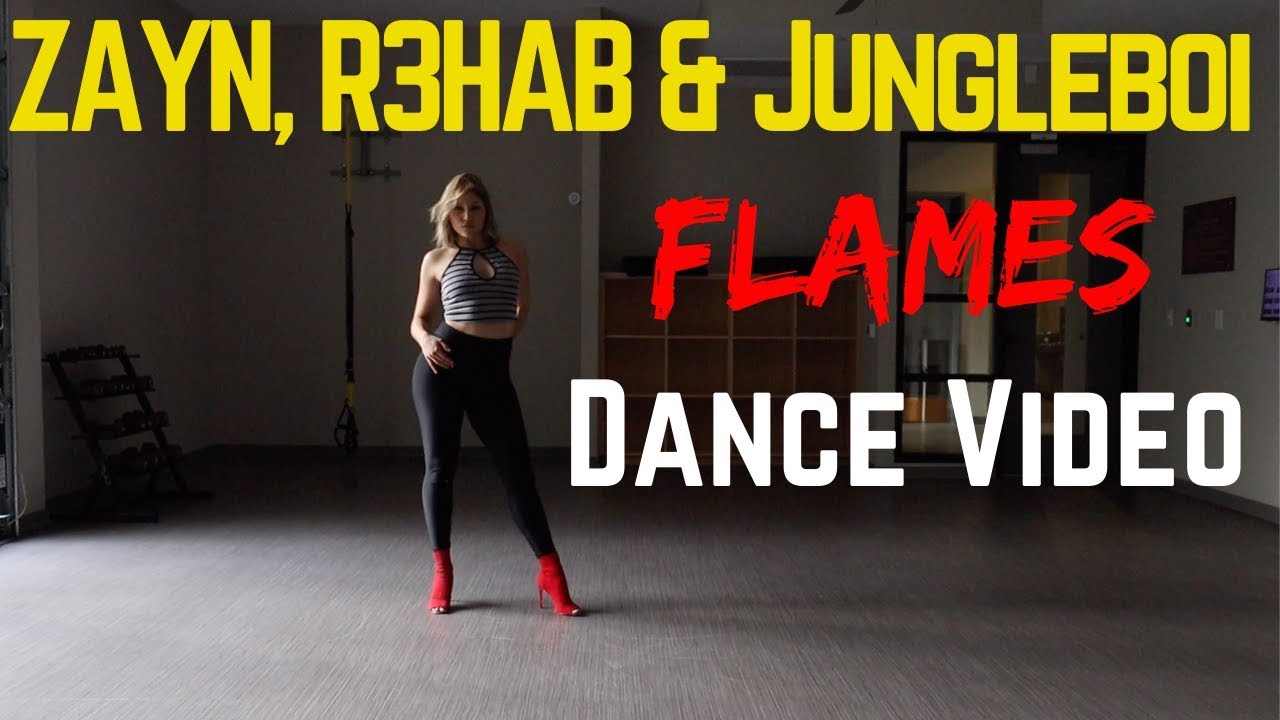 zayn r3hab jungleboi flames dance video cover youtube zayn r3hab jungleboi flames dance video cover youtube