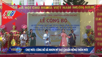 Chợ Mới: Công bố xã Nhơn Mỹ đạt chuẩn nông thôn mới | ATV Tin tức