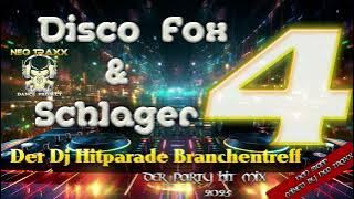 Discofox &  Schlager Megamix 4  2025  MIXED by  NEO TRAXX Der dj -Hitparade  Branchentreff Mix